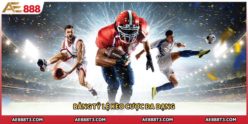 Bảng tỷ lệ kèo cược đa dạng